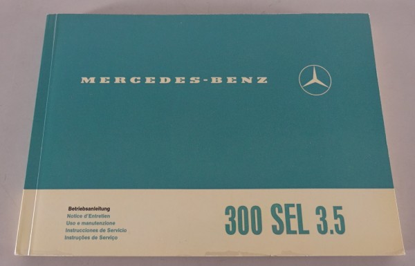 Betriebsanleitung / Handbuch Mercedes Benz 300 SEL 3.5 Liter W109 Stand 10/1970