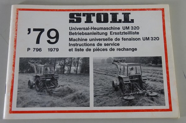 Teilekatalog / Betriebsanleitung Stoll Heumaschine UM 320 Mj 1979 Stand 12/1978