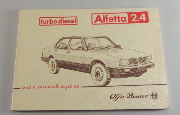 Uso e Manutenzione Alfa Romeo Alfetta 2.4 turbo Diesel von 04/1983