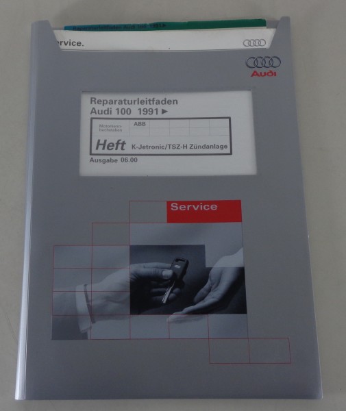 Werkstatthandbuch Audi A6 C4 ab 1991 K-Jetronic / TSZ-H Zündanlage 6/2000