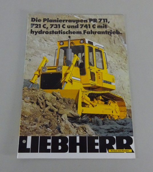 Prospekt Liebherr Planierraupen PR 711 / 721 C / 731 C / 741 C Stand 04/1986