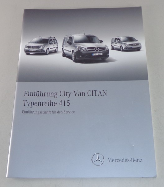 Werkstatthandbuch Einführungsschrift Mercedes Citan W415 City-Van von 09/2012