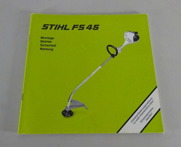 Betriebsanleitung / Handbuch Stihl Freischneider FS 45 Stand 2000