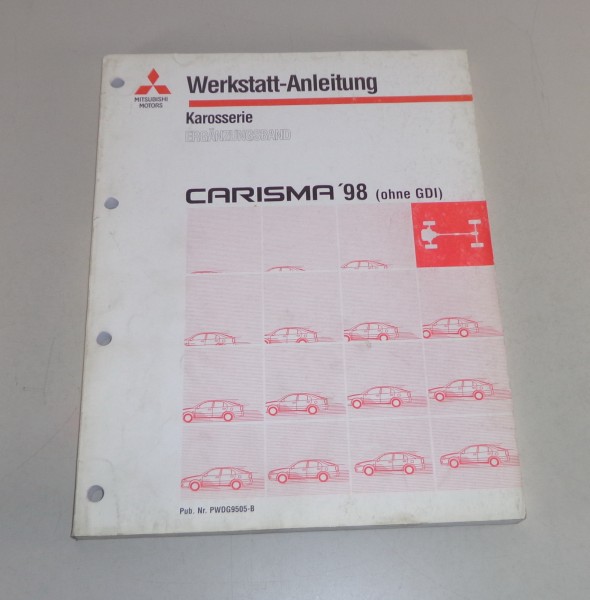 Werkstatthandbuch Mitsubishi Carisma 98 ohne GDI Nachtrag Karosserie ab 1998