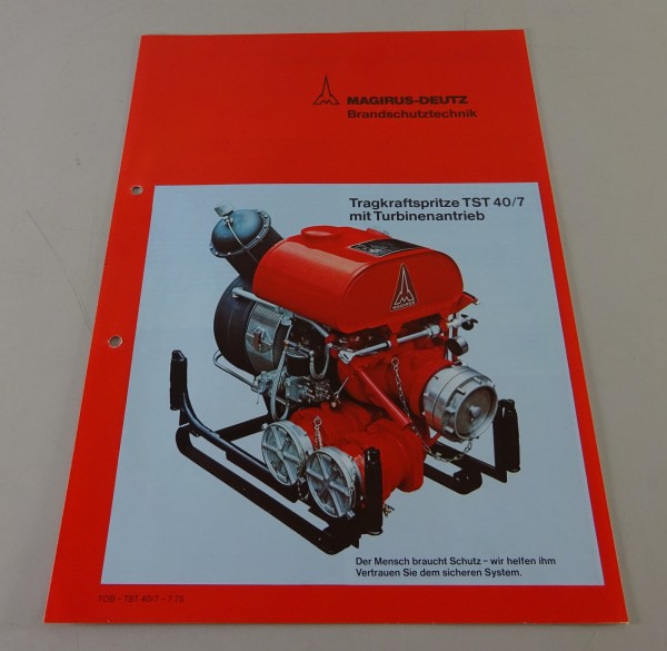 Prospekt Magirus-Deutz Tragkraftspritze TST 40/7 Turbinenantrieb Stand 07/1975