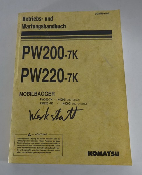 Betriebsanleitung / Handbuch Komatsu Mobilbagger PW200-7K/ PW220-7K von 2002