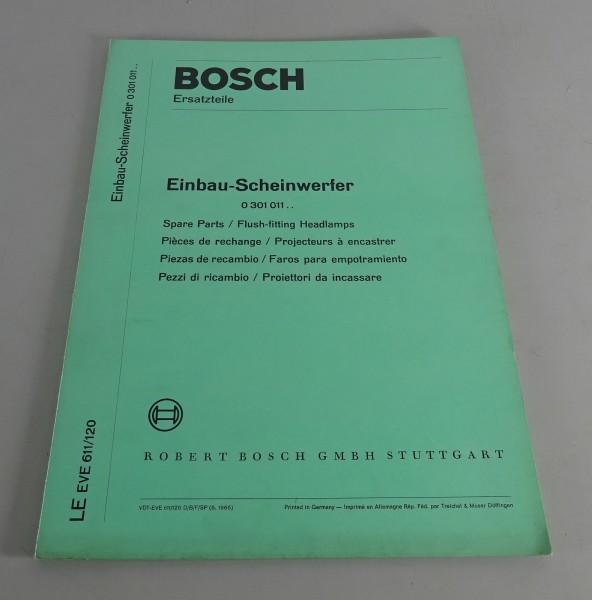 Teilekatalog Bosch Einbau-Scheinwerfer 0 301 011.. Stand 06/1966