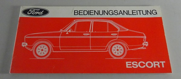 Betriebsanleitung / Handbuch Ford Escort MK. II Stand 07/1975