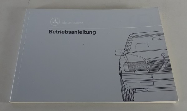 Betriebsanleitung Mercedes Benz W124 Diesel 200 D | 250 D | 300 D Stand 05/1991