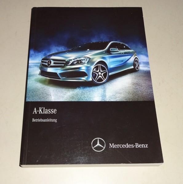 Betriebsanleitung / Handbuch Mercedes A-Klasse W176 A180 200 220 250 05/2014