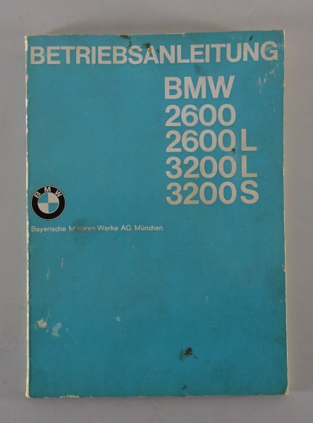 Betriebsanleitung Handbuch BMW Barockengel 2600 - 3200 S Stand 07/1964