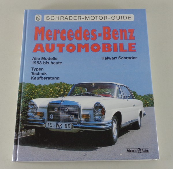 Bildband Schrader Motor Guide Mercedes Benz 1953 - 1993