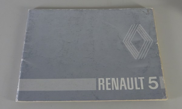 Betriebsanleitung / Handbuch Renault R5 Phase I von 06/1980