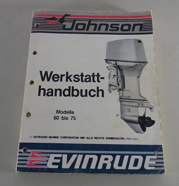 Werkstatthandbuch Johnson Außenborder Modelle 60 bis 75 Stand 1987