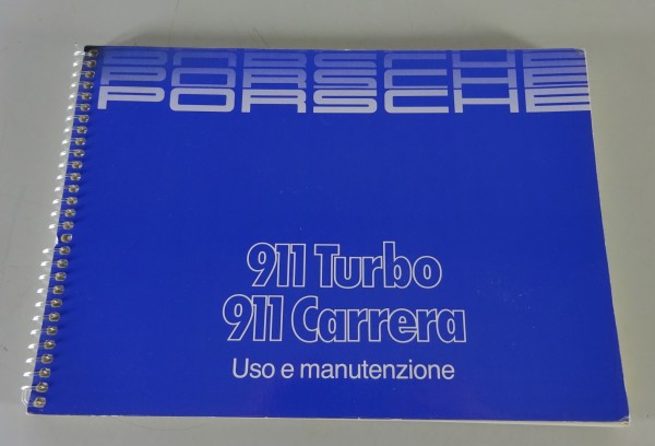 Uso e manutenzione Porsche 911 Carrera 3,2 / 911 Turbo MJ 1987 italienisch