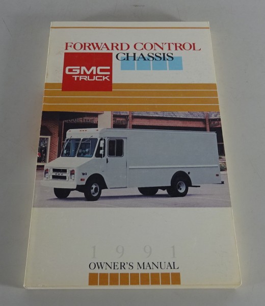 Owner´s Manual / Handbook GMC Truck Forward Control Chassis Stand 1991