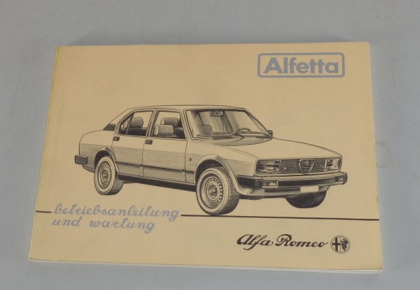 Betriebsanleitung / Handbuch Alfa Romeo Alfetta 1,6 / 1,8 / 2,0 Stand 10/1981
