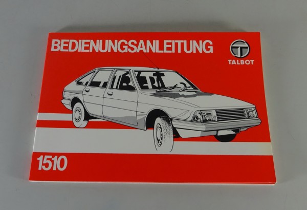 Betriebsanleitung / Handbuch Talbot Simca 1510 Stand 09/1980