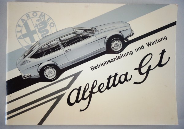Betriebsanleitung und Wartung/ Handbuch Alfa Romeo Alfetta GT 1.8 Stand 03/1977