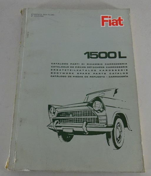 Teilekatalog / Spare Part List Karosserie Fiat 1500 L Stand 12/1965