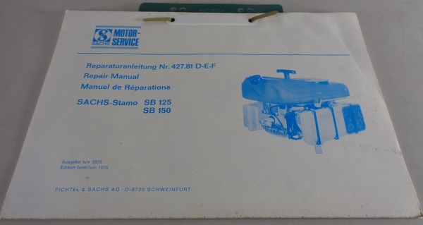 Reparaturanleitung Sachs Motor Sachs Stamo SB / 125 / SB 150 Stand 06/1975 D-E-F