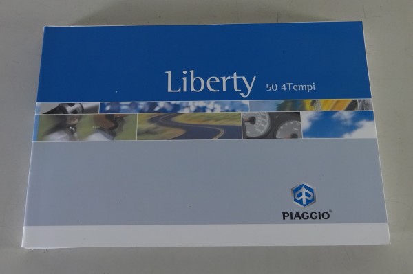 Betriebsanleitung / Handbuch Piaggio Liberty 50 4 Takt Stand 2005