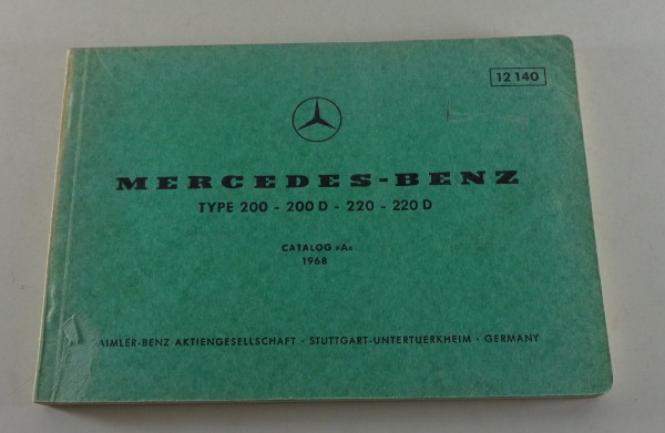 Bildkatalog Teilekatalog Mercedes Benz /8 W115 200 / 200 D / 220 / 220 D v. 1968