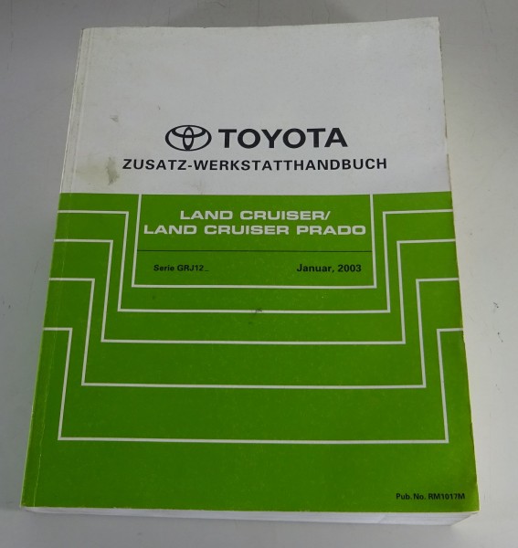 Werkstatthandbuch/ -Zusatz Toyota Land Cruiser / Prado J12 Stand 01/2003