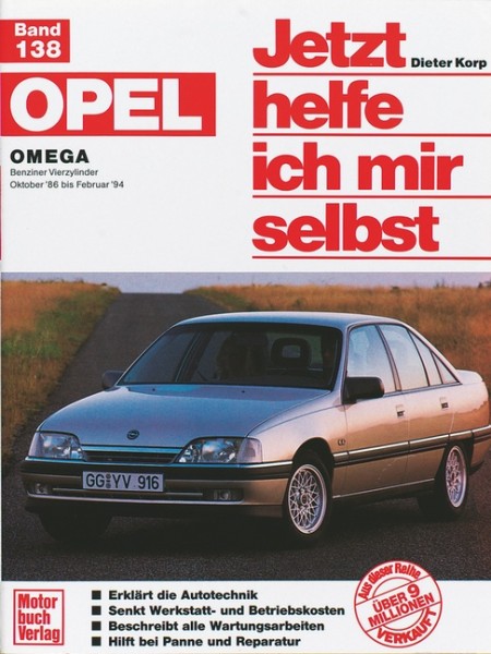 Reparaturanleitung Opel Omega A ab 1986 - Jetzt helfe ich mir selbst Band 138