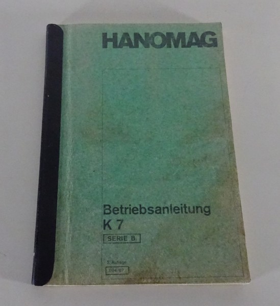 Betriebsanleitung / Handbuch Hanomag Kettenschlepper K7 Stand 1967