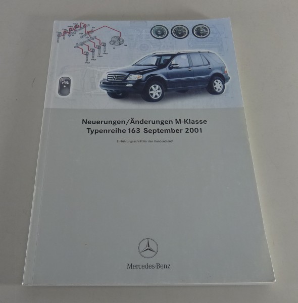 Werkstatthandbuch Neuerungen Mercedes Benz M-Klasse W 163 ML Stand 09/2001