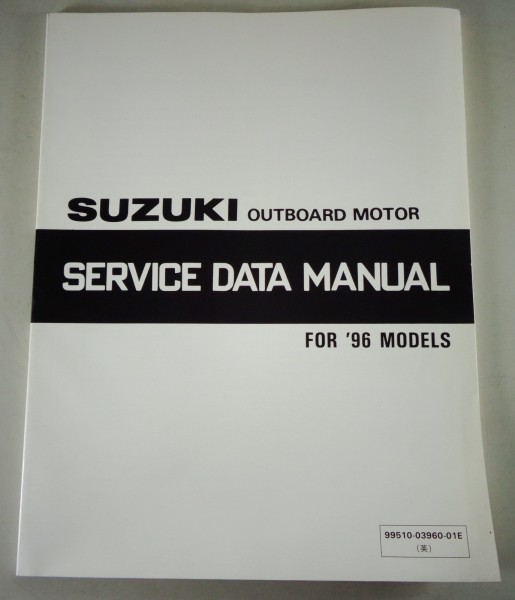 Service Data & Technical Specifications Suzuki Outboard Motor for 1996 Models