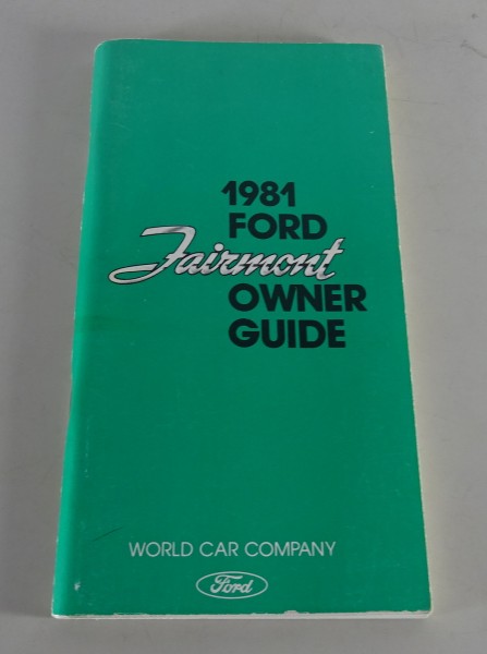 Owner´s Manual / Handbook Ford Fairmont Stand 1981