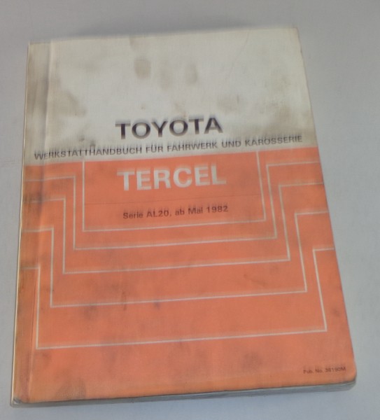 Werkstatthandbuch Grundhandbuch Toyota Tercel Serie AL20 von 1982