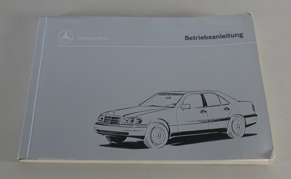 Betriebsanleitung Mercedes Benz C-Klasse W202 C 180 200 220 230 250 280 v 5/1996