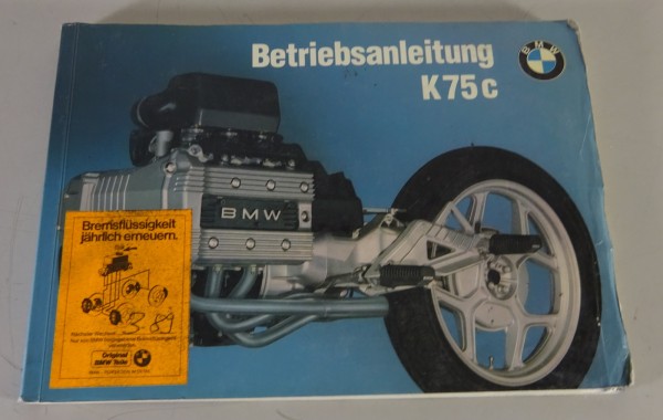Betriebsanleitung / Handbuch BMW Motorrad K 75 c Stand 05/1985