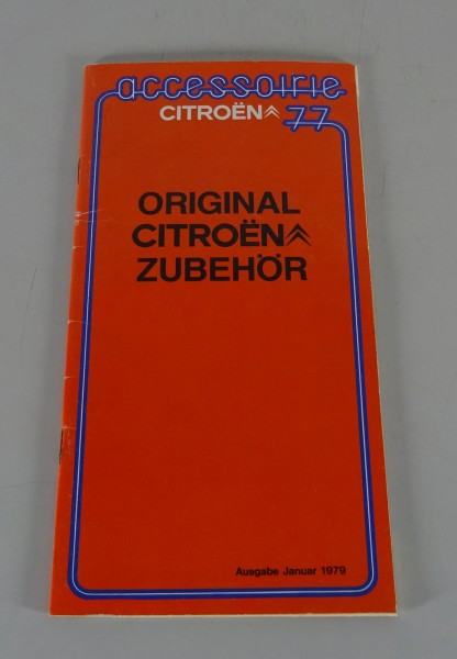 Prospekt / Zubehörkatalog Citroen 2 CV / CX / GS Stand 1977