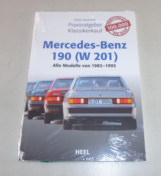 Praxisratgeber Klassikerkauf Mercedes-Benz 190 / W 201 alle Modelle 1982-1993