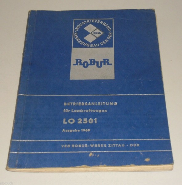 Betriebsanleitung / Handbuch LKW Robur LO 2501 Ausgabe 1969