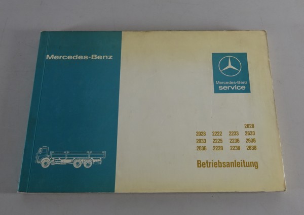 Betriebsanleitung / Handbuch Mercedes Benz LKW NG 80 2028 - 2638 Stand 04/1984