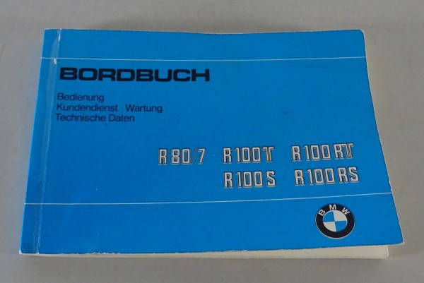 Betriebsanleitung / Bordbuch BMW R 80 / 7 / R 100 T / RT / S / RS Stand 08/1978