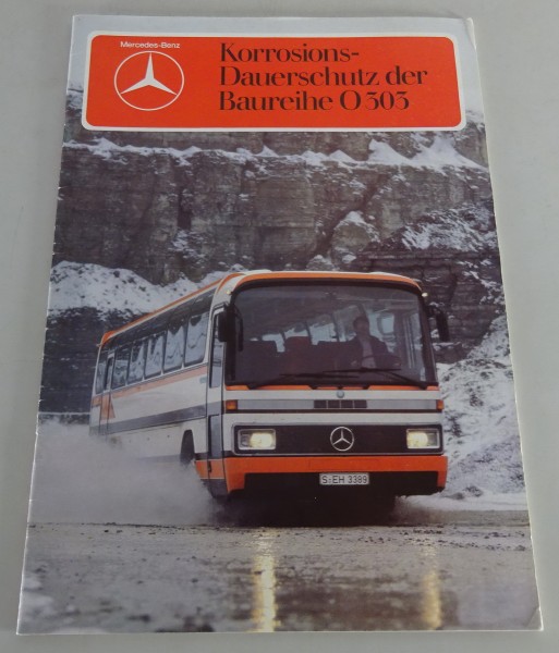 Prospekt / Broschüre Mercedes-Benz Bus O 303 Korrosions-Dauerschutz Stand 5/1981