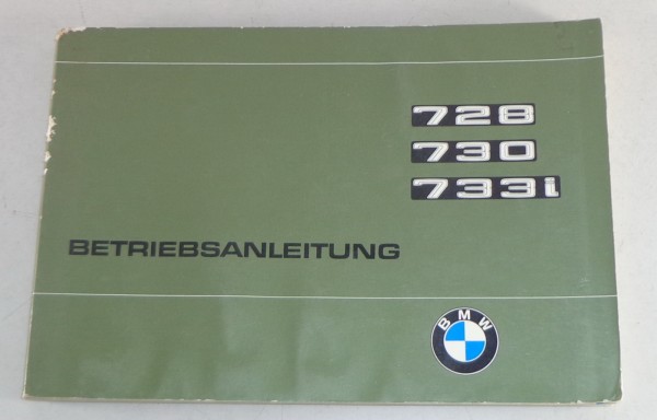 Betriebsanleitung BMW 7er E23 728 / 730 / 733i Stand 03/1977