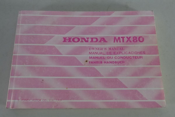 Betriebsanleitung / Owners Manual Honda MTX 80 Stand 1981