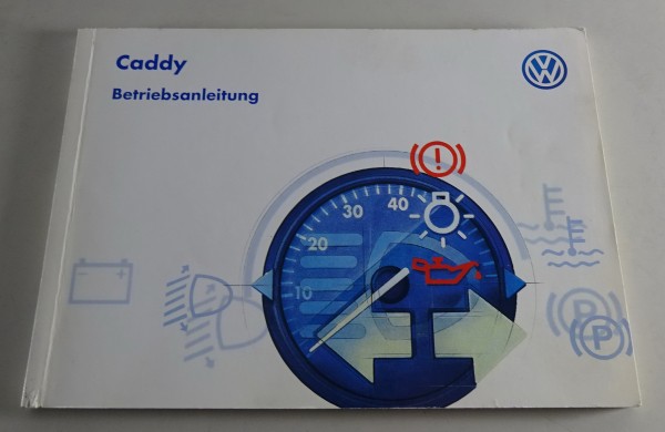 Betriebsanleitung / Handbuch VW Caddy 9KV Stand 10/1997