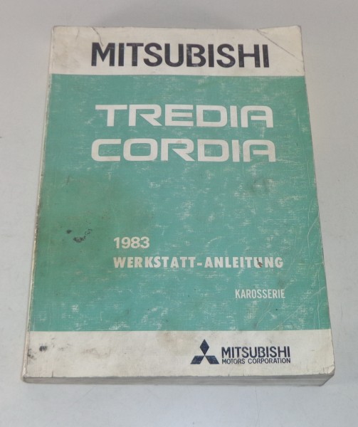 Werkstatthandbuch Mitsubishi Tredia / Cordia ab Baujahr 1983