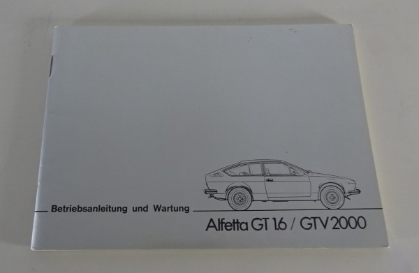 Betriebsanleitung / Handbuch Alfa Romeo Alfetta GT 1.6 + GTV 2000 Stand 11/1977