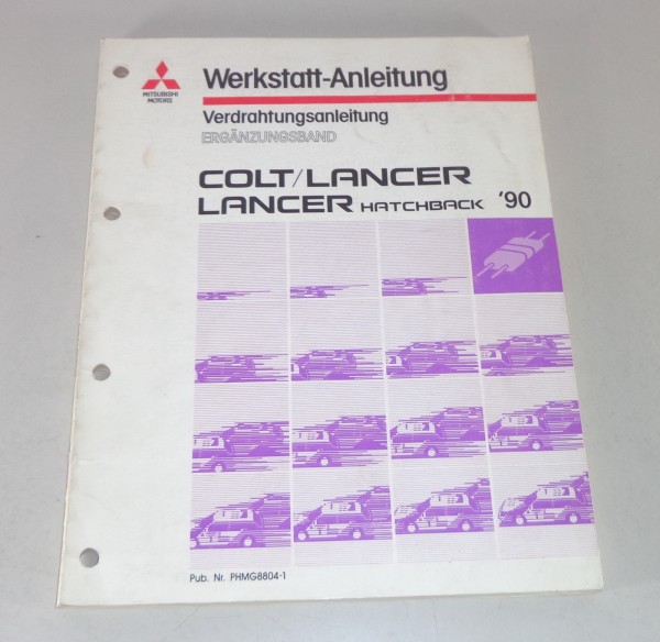 Werkstatthandbuch Mitsubishi Colt / Lancer Nachtrag Elektrik Schaltpläne ab 1990