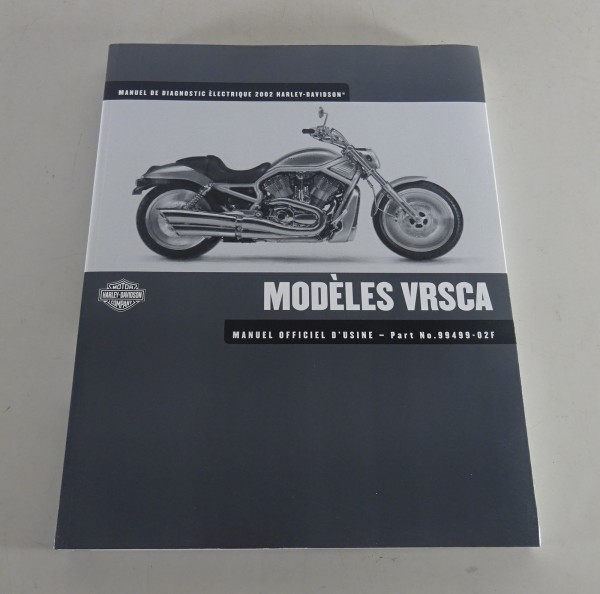 Manuel de diagnostic Harley Davidson Modèles V-Rod VRSCA 2002 Version 12/2001