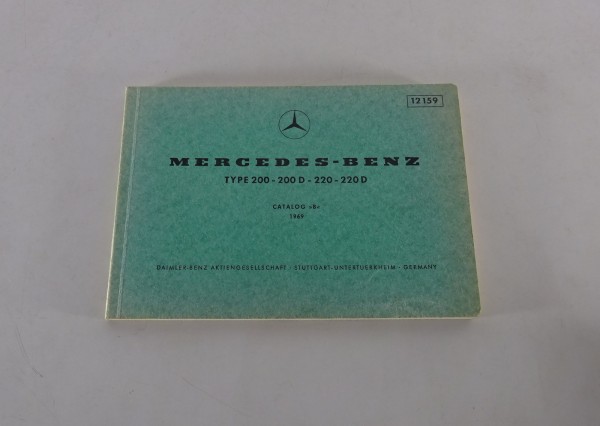 Bildkatalog Teilekatalog Mercedes Benz W115 /8 200 / 220 / 200 D / 220 D v. 1969